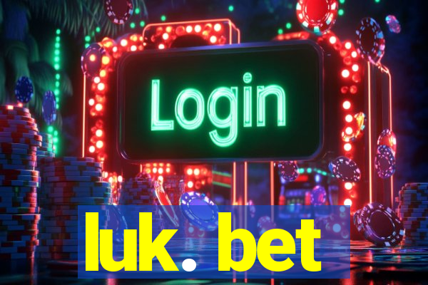 luk. bet